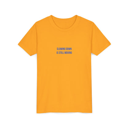 Slowing Down Youth Tee – Uplifted By Design