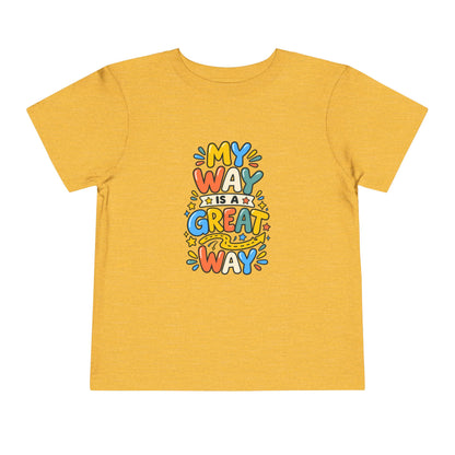 Toddler Tee — "My Way Is a Great Way" Affirmation | Cerebral Palsy & Disability Pride Shirt
