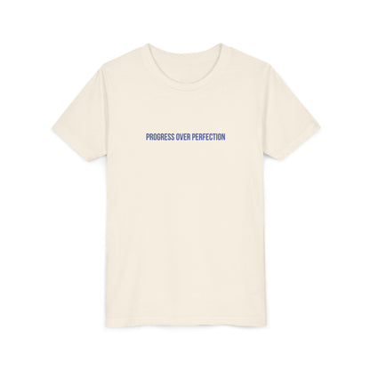 Progress Over Perfection Youth Tee – Uplifted By Design