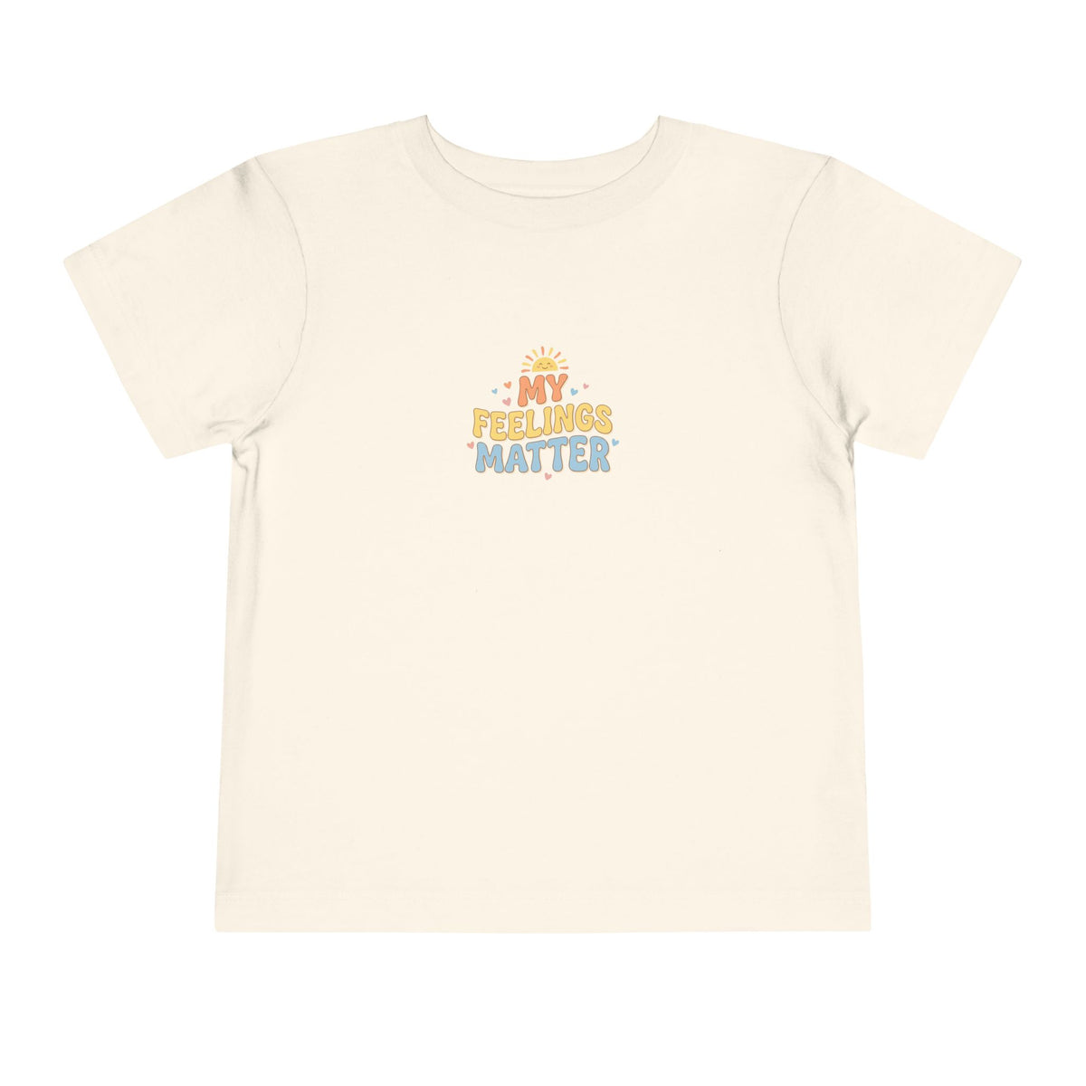 My Feelings Matter Toddler Shirt | Emotional Wellness Affirmation Kids Graphic Tee