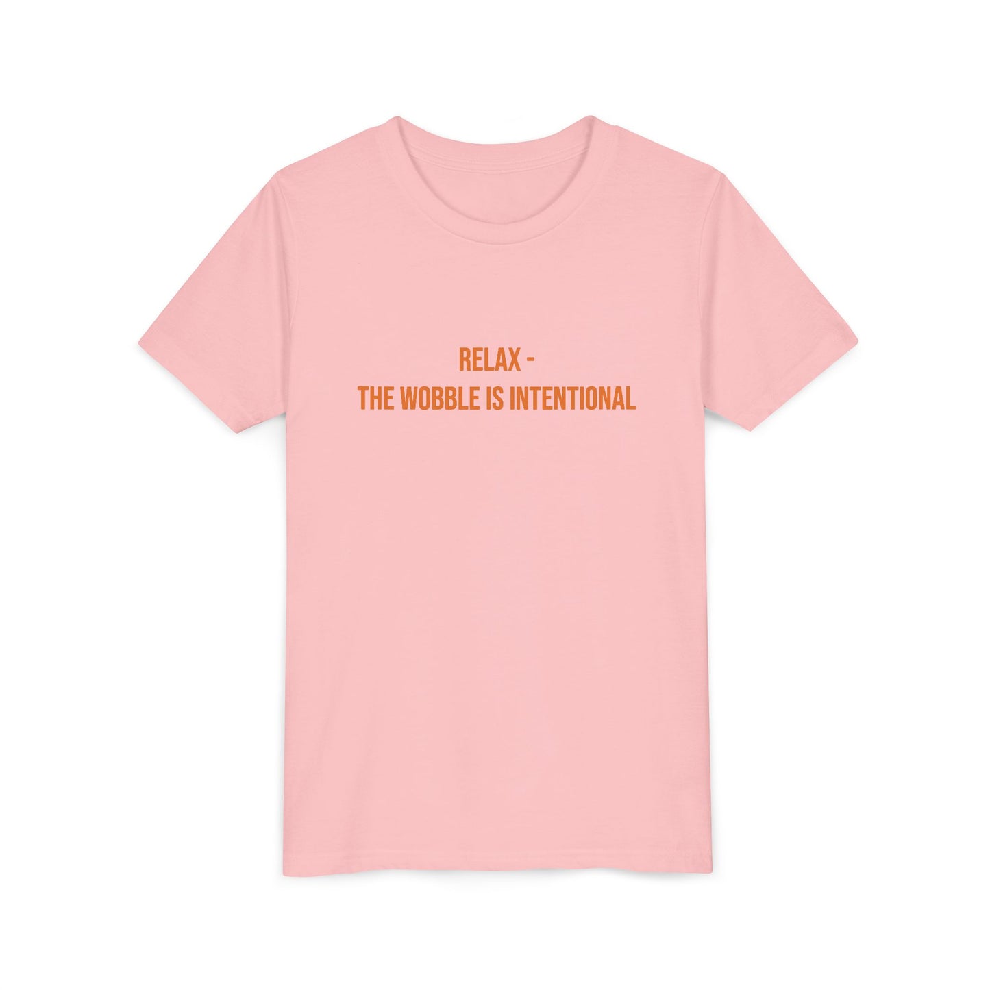 Relax The Wobble Is Intentional" Cerebral Palsy Awareness Youth Tee | Uplifted By Design