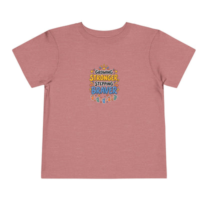 Growing Stronger Stepping Braver Toddler Tee | Uplifted By Design™ Inspirational Kids Shirt