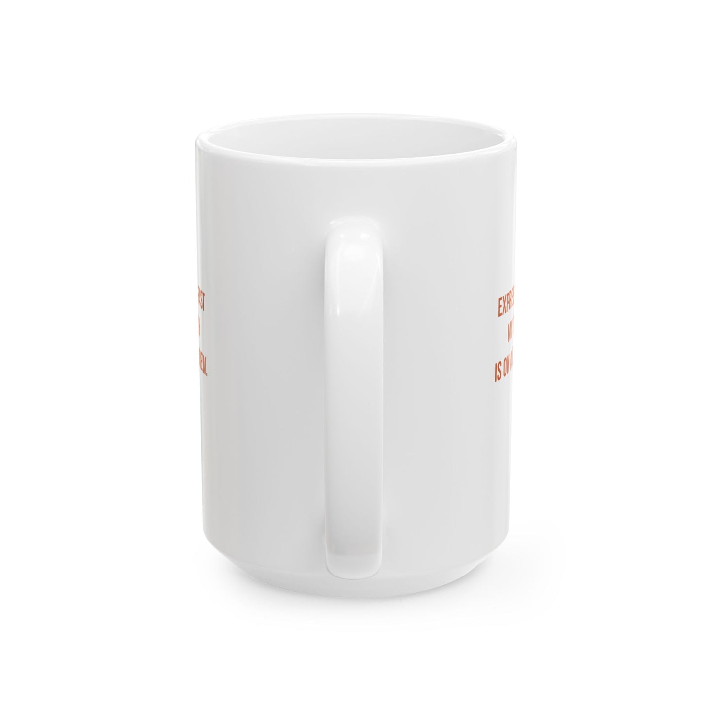 Expresso Is Fast My Speech Is On A Drip Brew Mug | CP Awareness | Uplifted By Design
