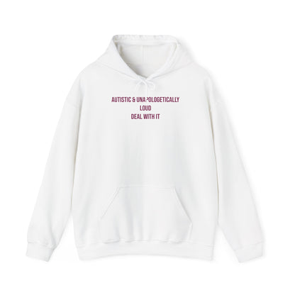 "Autistic & Unapologetically Loud — Deal With It" Unisex Hoodie — Stacked Plum Lettering | Uplifted By Design™ Autism Acceptance & Sensory Pride Hoodie