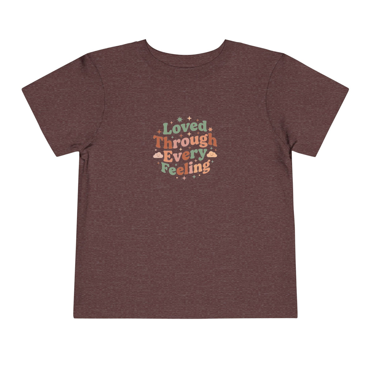 Loved Through Every Feeling Toddler Shirt | Emotional Wellness Sticker Badge Kids Tee