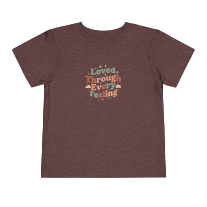 Loved Through Every Feeling Toddler Shirt | Emotional Wellness Sticker Badge Kids Tee