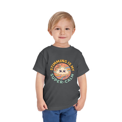 Toddler Tee — "Stimming Is My Super-Calm" Affirmation | Autism Acceptance & Sensory Pride Shirt
