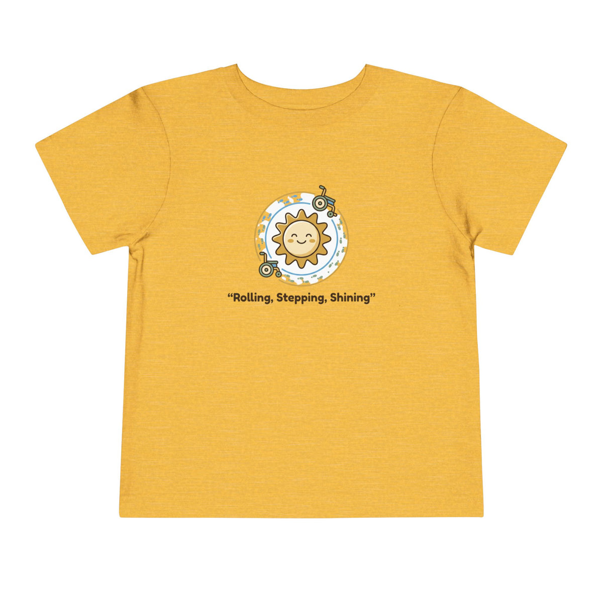 "Rolling, Stepping, Shining" Toddler Graphic Tee | Uplifted By Design™ Cerebral Palsy & Adaptive Movement Shirt