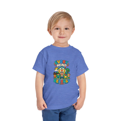Every Mind Belongs Here Neurodiversity Toddler Tee | Autism Acceptance
