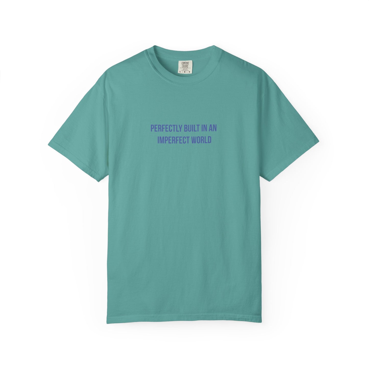 Perfectly Built in an Imperfect World" Mental Health Awareness Tee
