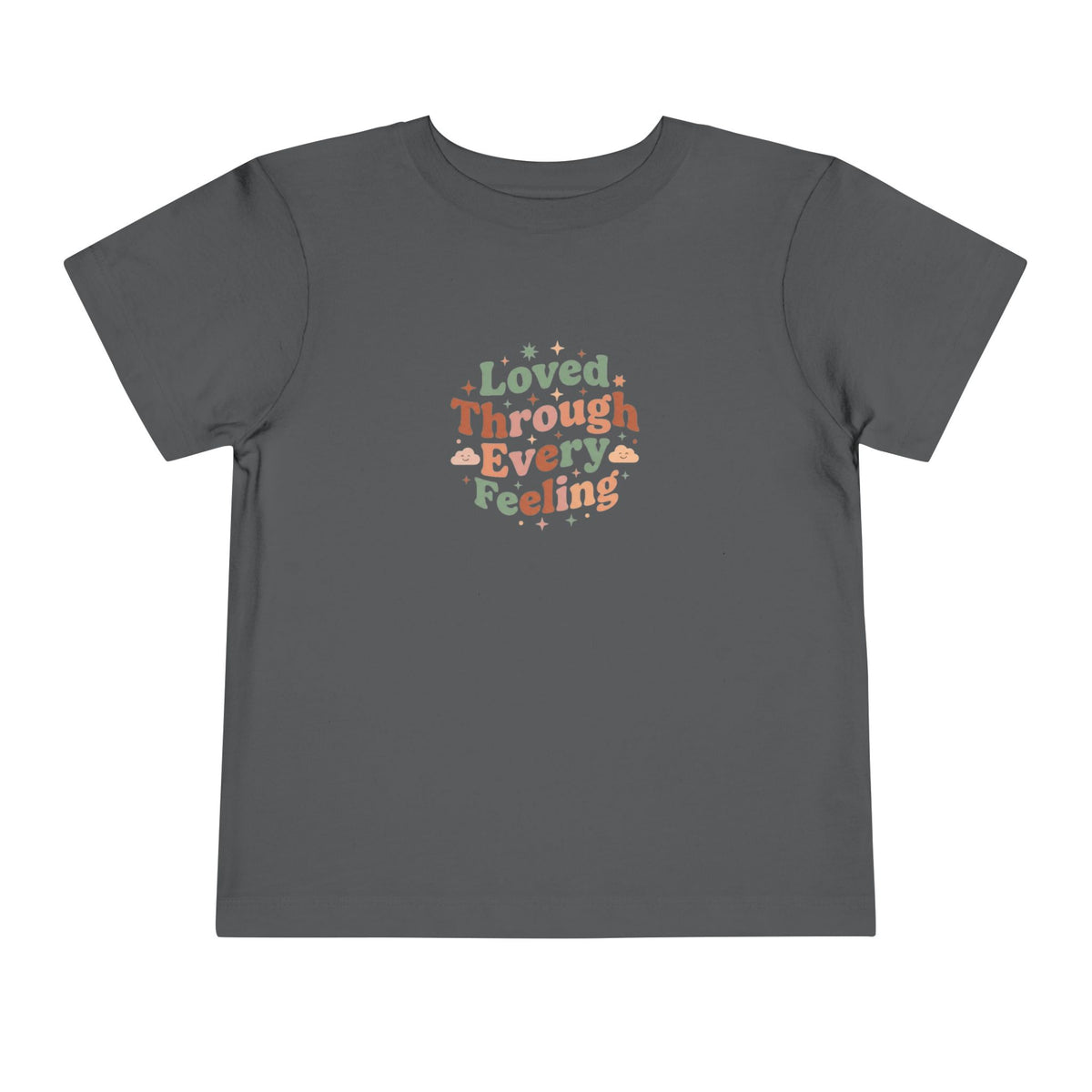 Loved Through Every Feeling Toddler Shirt | Emotional Wellness Sticker Badge Kids Tee