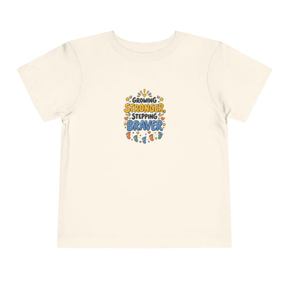 Growing Stronger Stepping Braver Toddler Tee | Uplifted By Design™ Inspirational Kids Shirt