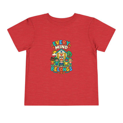 Every Mind Belongs Here Neurodiversity Toddler Tee | Autism Acceptance