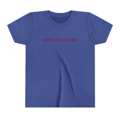 "Autism Is My Superpower" Neurodivergent Pride Youth Tee | Uplifted By Design