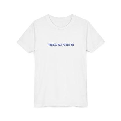 Progress Over Perfection Youth Tee – Uplifted By Design