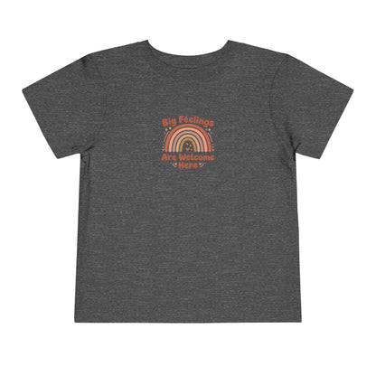 Big Feelings Are Welcome Here Toddler Shirt | Boho Rainbow Emotional Wellness Kids Tee
