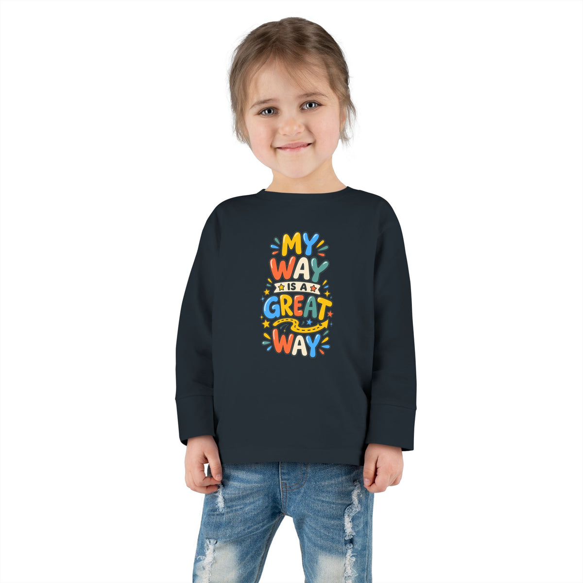 "My Way Is a Great Way" Toddler Long Sleeve Tee — Colorful Positive Quote | Uplifted By Design™ Cerebral Palsy & Disability Pride Shirt