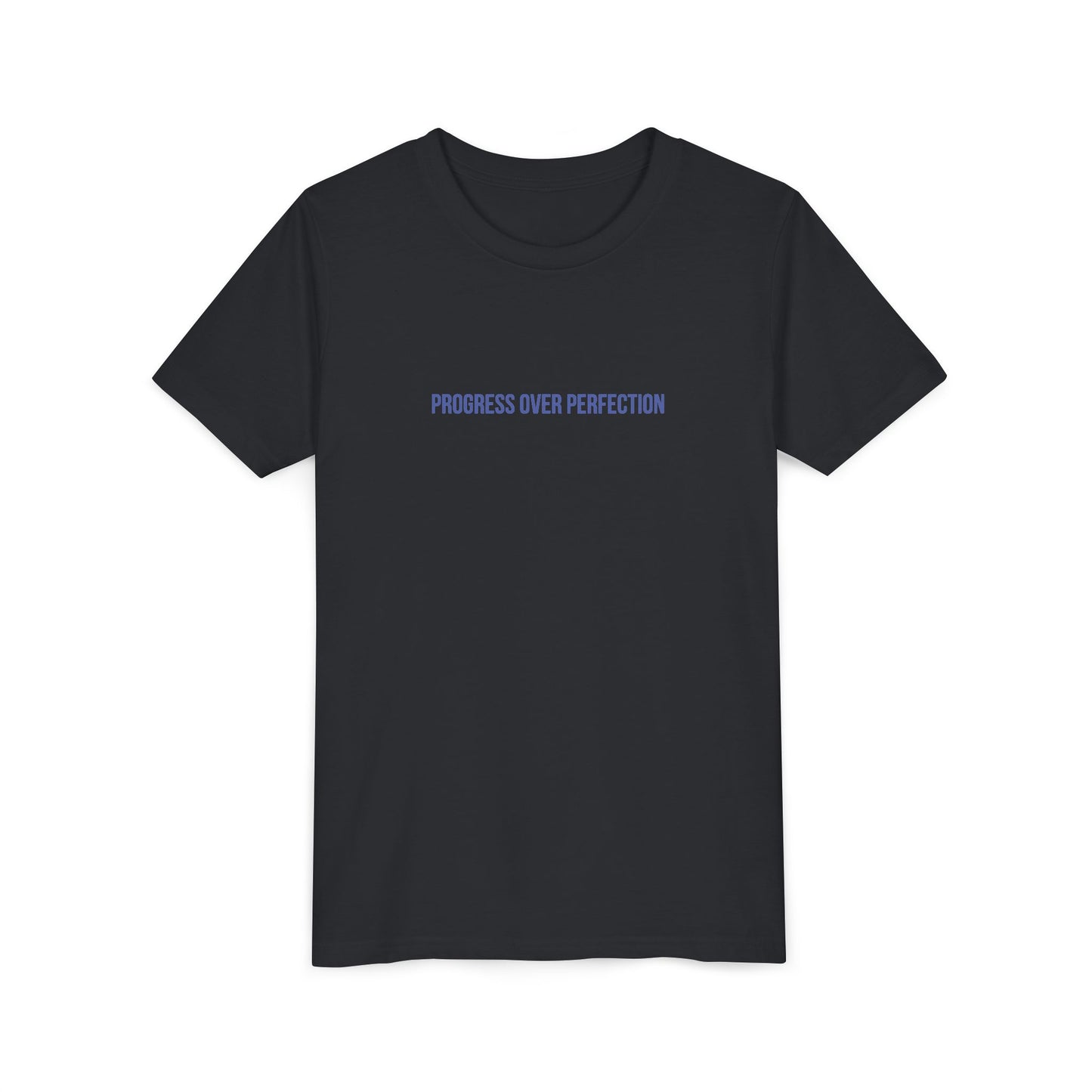 Progress Over Perfection Youth Tee – Uplifted By Design