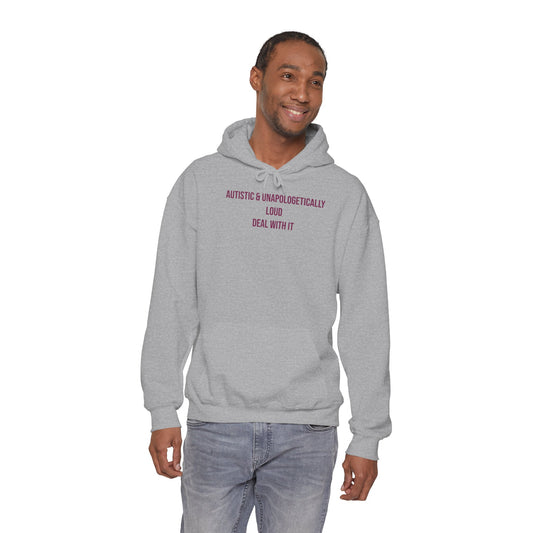 "Autistic & Unapologetically Loud — Deal With It" Unisex Hoodie — Stacked Plum Lettering | Uplifted By Design™ Autism Acceptance & Sensory Pride Hoodie