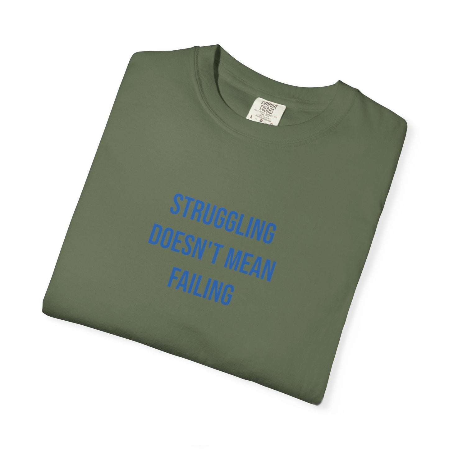 Struggling Doesnt Mean Failing T-shirt | Mental Health Tee