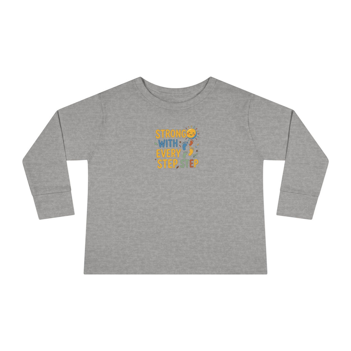 "Strong With Every Step" Toddler Long Sleeve Tee — Sunshine Design | Uplifted By Design™ Cerebral Palsy & Adaptive Movement Shirt