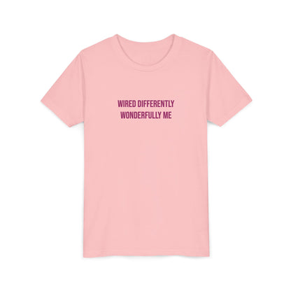 Youth Tee — "Wired Differently Wonderfully Me" Inspirational Kids T‑Shirt