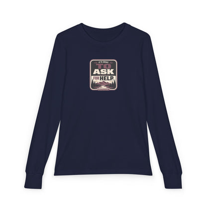 "It's Okay to Ask for Help" Youth Long Sleeve Tee — Outdoor Emblem | Uplifted By Design™ Inspirational Kids Shirt