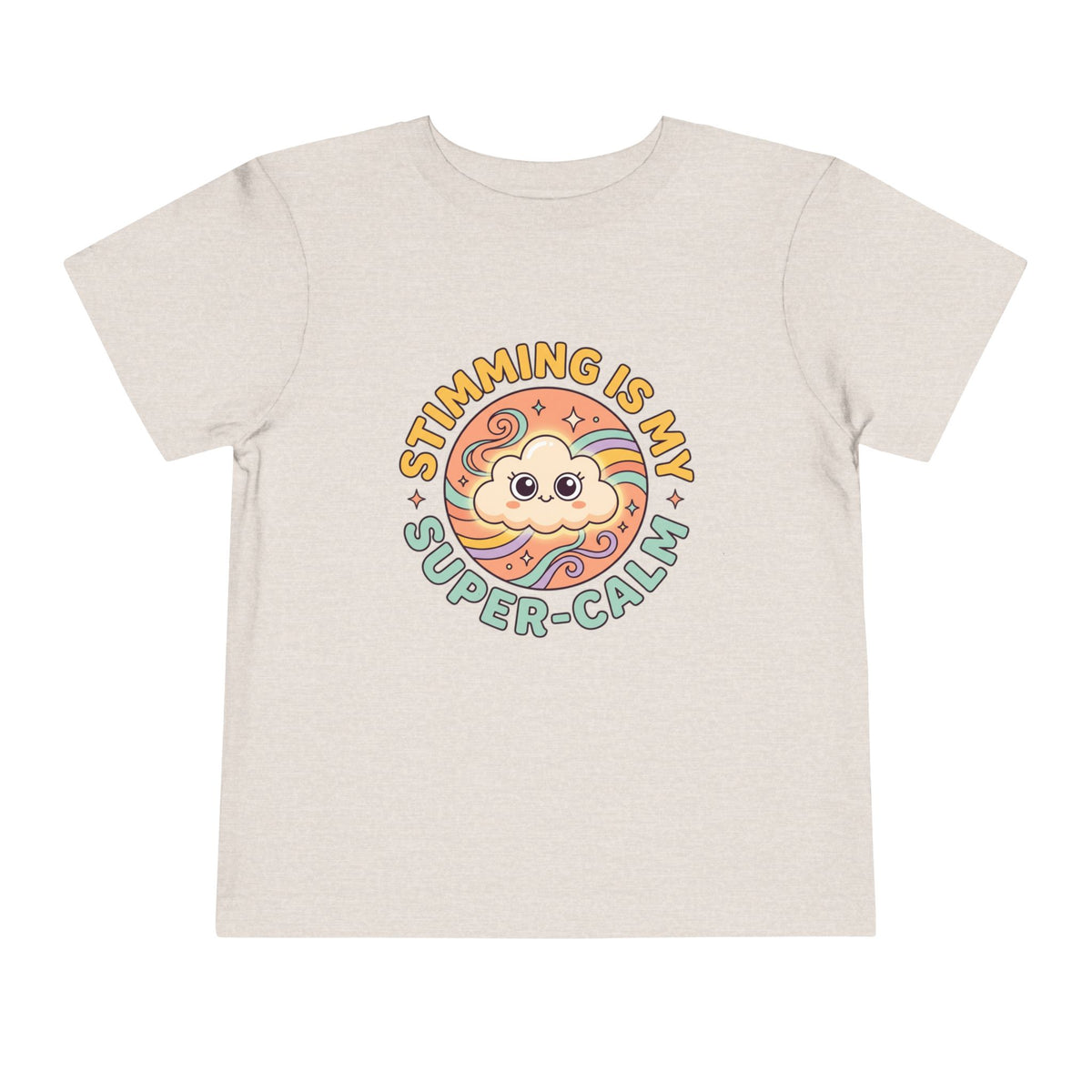 Toddler Tee — "Stimming Is My Super-Calm" Affirmation | Autism Acceptance & Sensory Pride Shirt