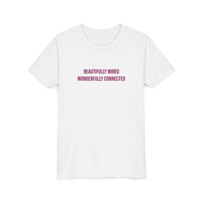 “Beautifully Wired, Wonderfully Connected” Neurodivergent Pride Youth Tee | Uplifted By Design