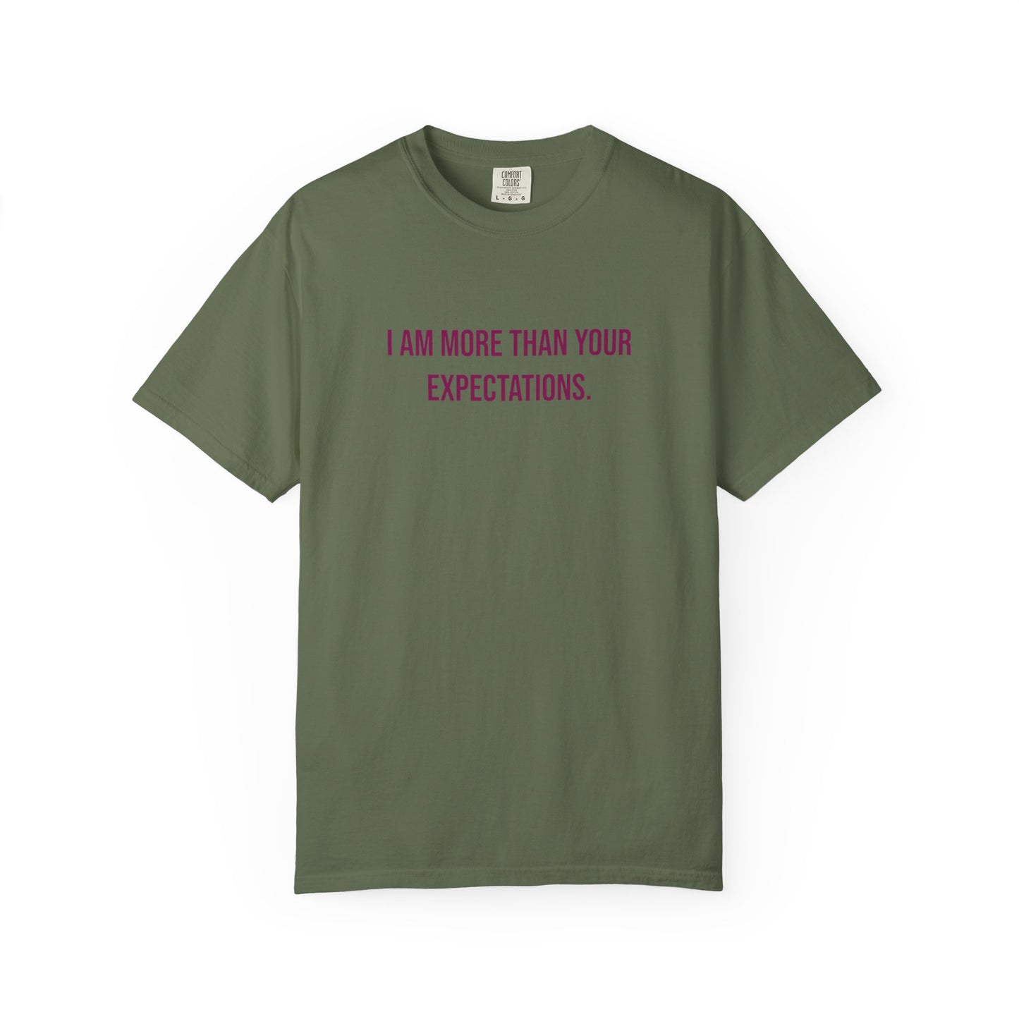 I Am More Than Your Expectations T-shirt | Awareness Tee