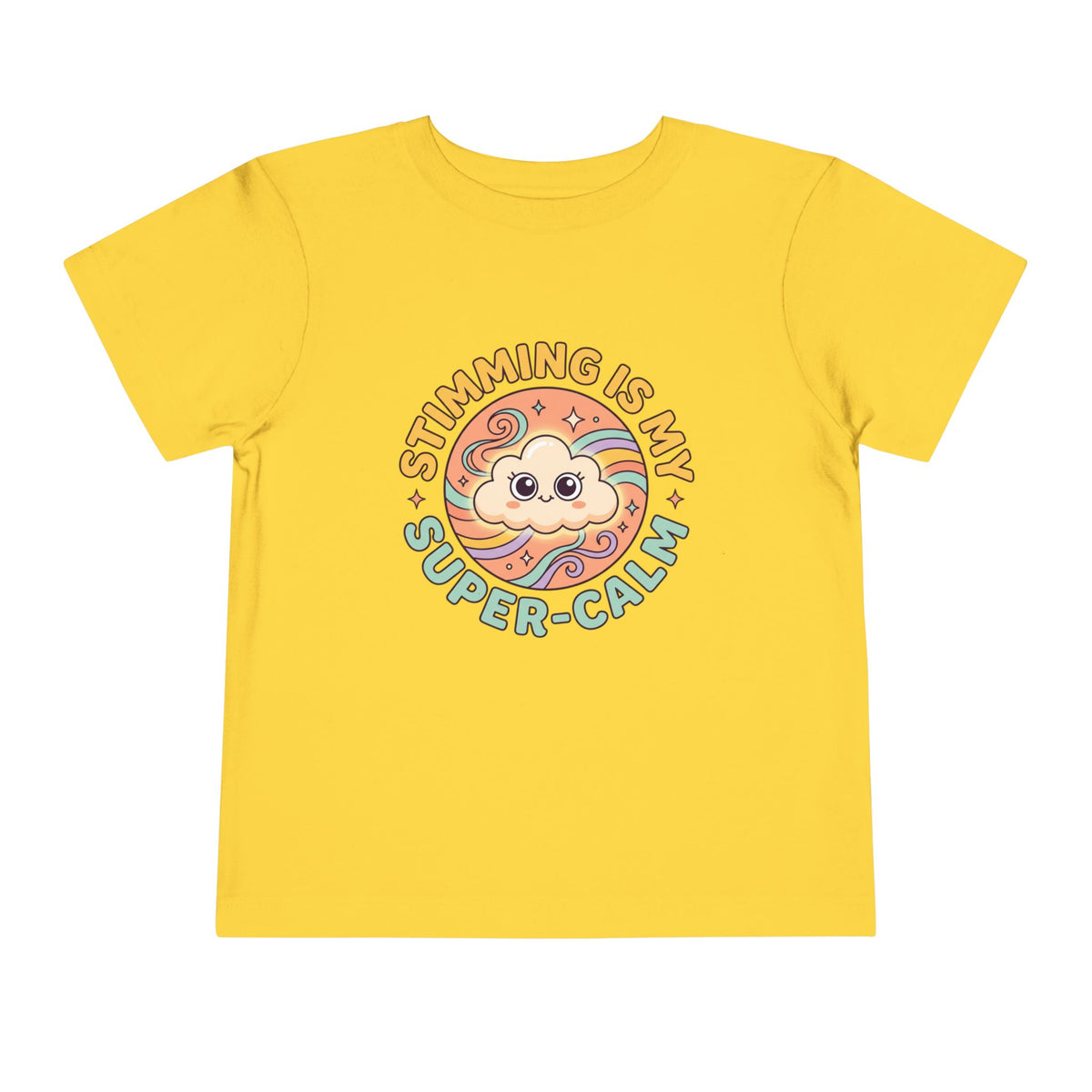 Toddler Tee — "Stimming Is My Super-Calm" Affirmation | Autism Acceptance & Sensory Pride Shirt