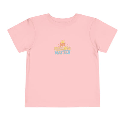 My Feelings Matter Toddler Shirt | Emotional Wellness Affirmation Kids Graphic Tee