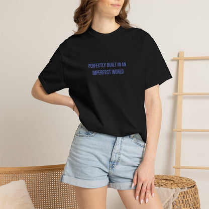 Perfectly Built in an Imperfect World" Mental Health Awareness Tee