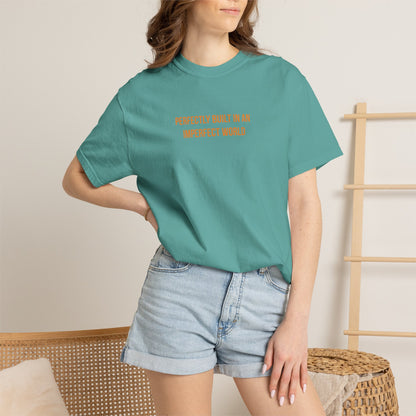 "Perfectly Built in an Imperfect World" Cerebral Palsy Awareness Tee