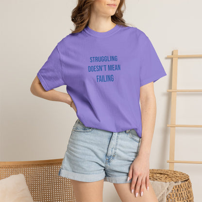 Struggling Doesnt Mean Failing T-shirt | Mental Health Tee