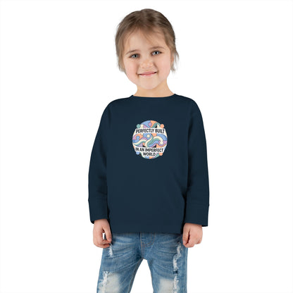 "Perfectly Built in an Imperfect World" Toddler Long Sleeve Tee — Neurodiversity Pride Shirt | Uplifted By Design™