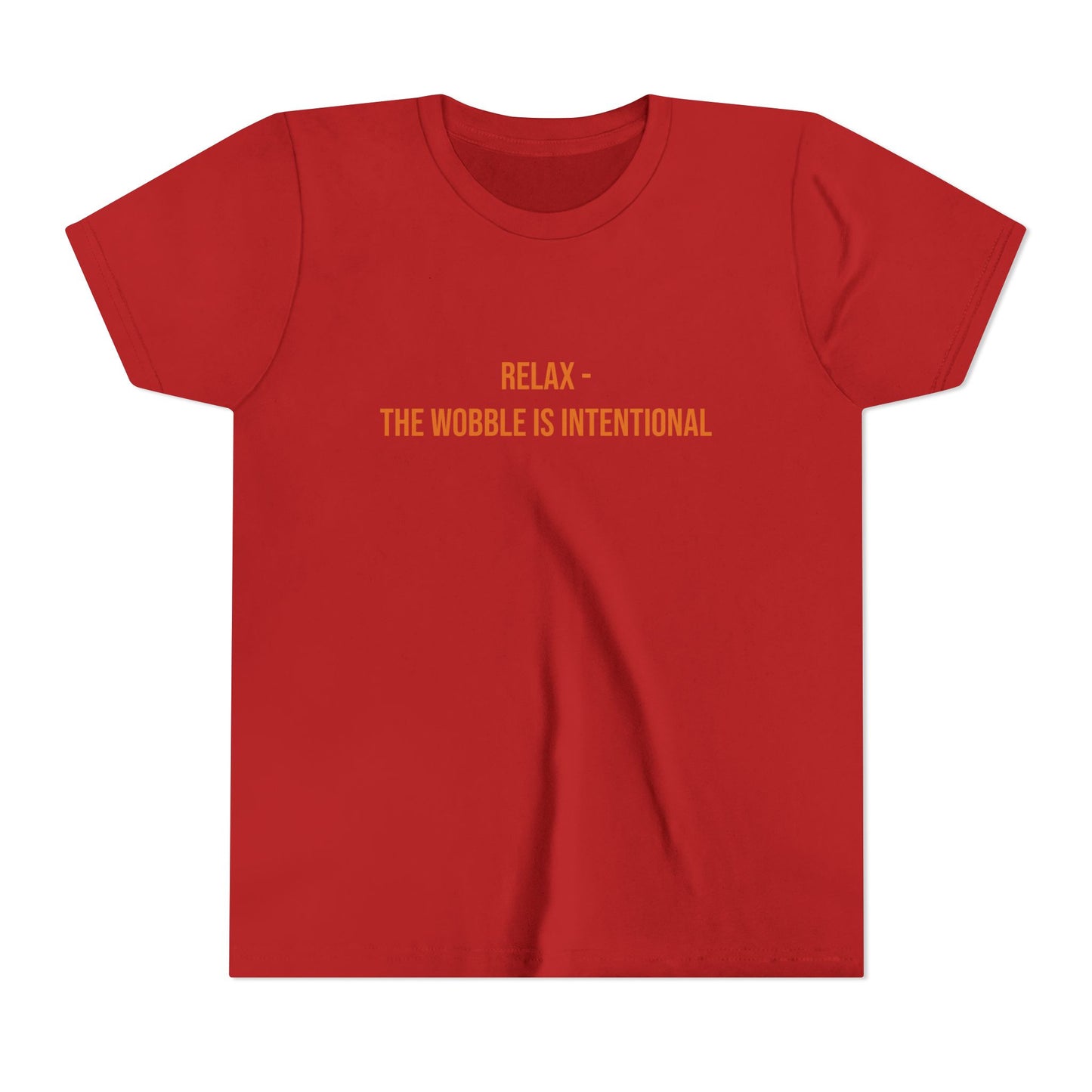 Relax The Wobble Is Intentional" Cerebral Palsy Awareness Youth Tee | Uplifted By Design