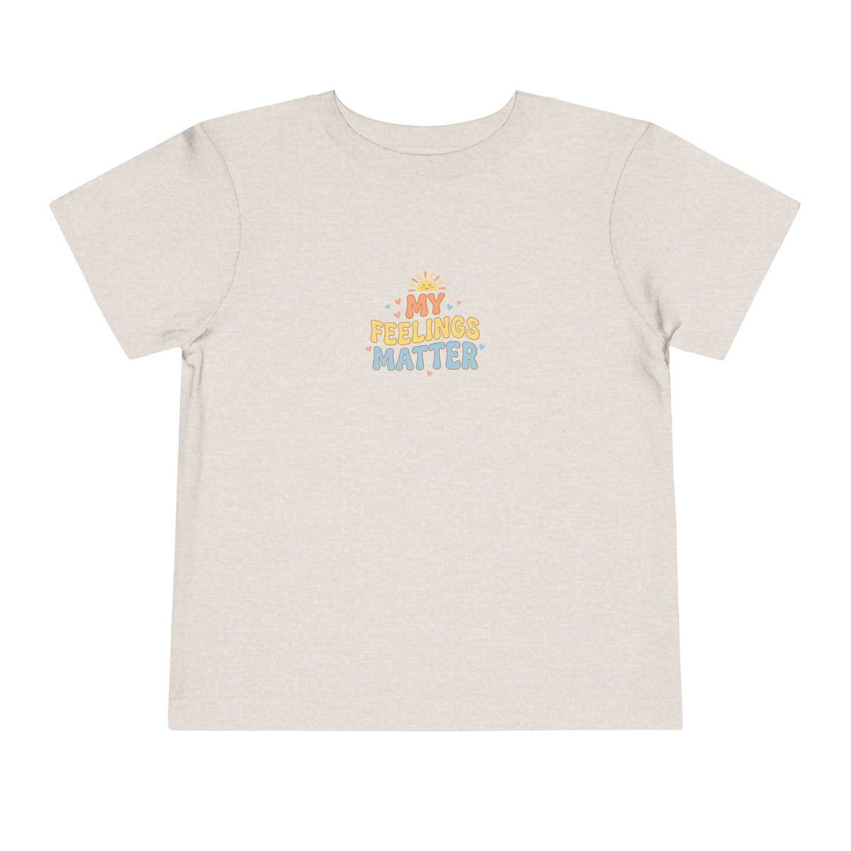 My Feelings Matter Toddler Shirt | Emotional Wellness Affirmation Kids Graphic Tee