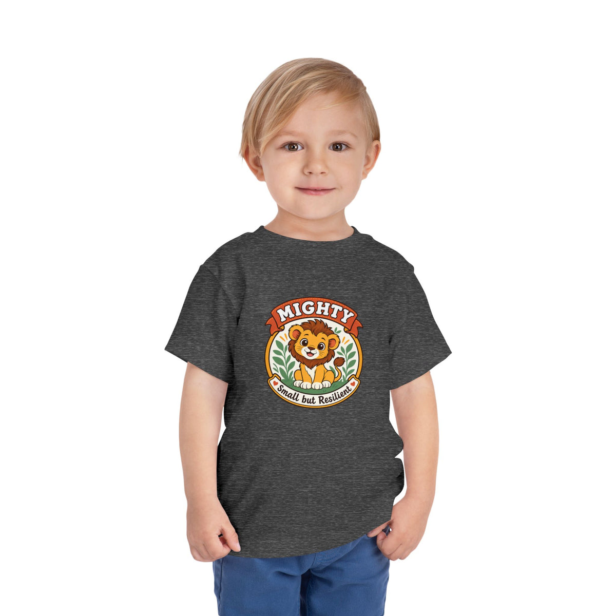 Mighty Lion Toddler Tee — "Mighty & Small but Resilient" Cute Kids T-Shirt