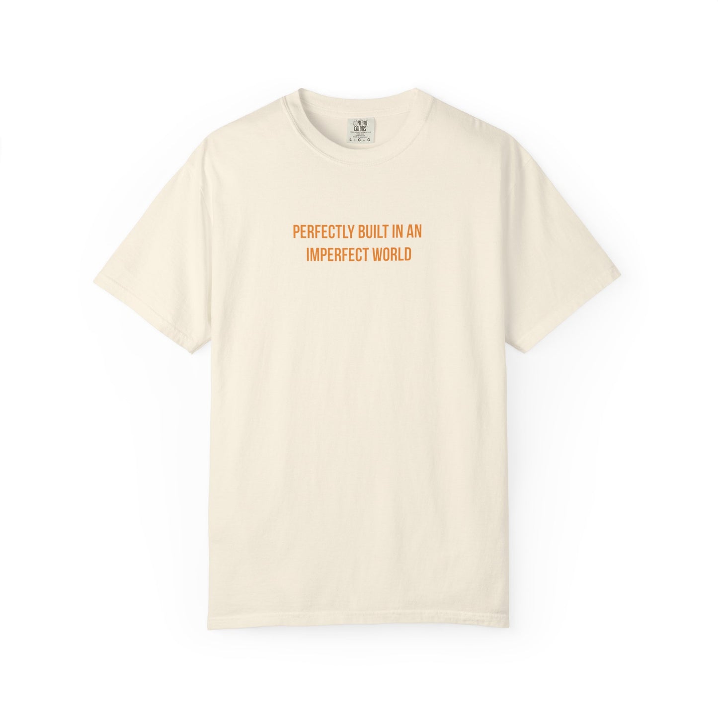 "Perfectly Built in an Imperfect World" Cerebral Palsy Awareness Tee
