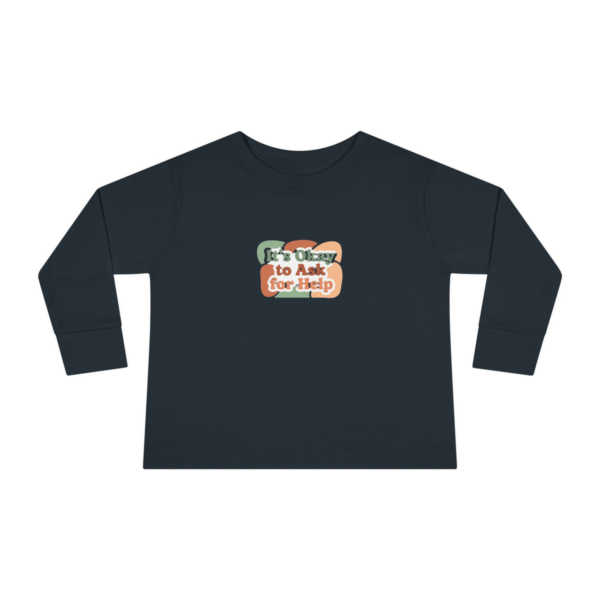 "It's Okay to Ask for Help" Toddler Long Sleeve Tee — Retro Layered Lettering | Uplifted By Design™ Inspirational Kids Shirt