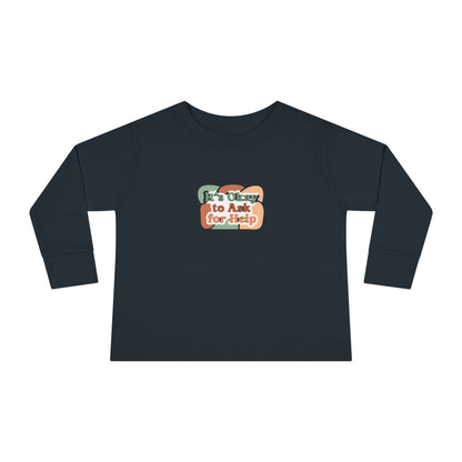 "It's Okay to Ask for Help" Toddler Long Sleeve Tee — Retro Layered Lettering | Uplifted By Design™ Inspirational Kids Shirt