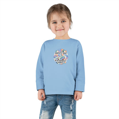 "Perfectly Built in an Imperfect World" Toddler Long Sleeve Tee — Neurodiversity Pride Shirt | Uplifted By Design™
