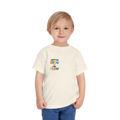 Watch Me Grow and Glow Toddler Tee — Cute Positive Growth Shirt