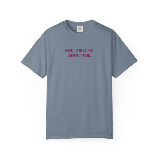 "Perfectly Built in an Imperfect World" Autism Awareness Tee
