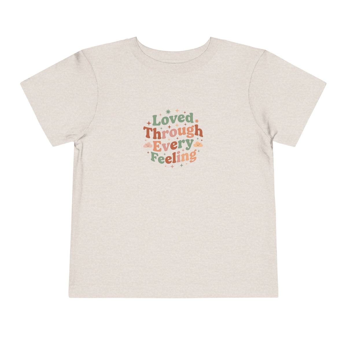 Loved Through Every Feeling Toddler Shirt | Emotional Wellness Sticker Badge Kids Tee