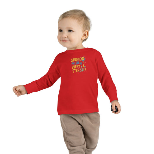 "Strong With Every Step" Toddler Long Sleeve Tee — Sunshine Design | Uplifted By Design™ Cerebral Palsy & Adaptive Movement Shirt