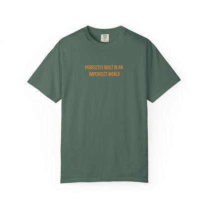 "Perfectly Built in an Imperfect World" Cerebral Palsy Awareness Tee