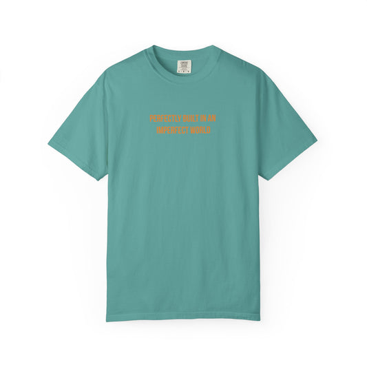 "Perfectly Built in an Imperfect World" Cerebral Palsy Awareness Tee
