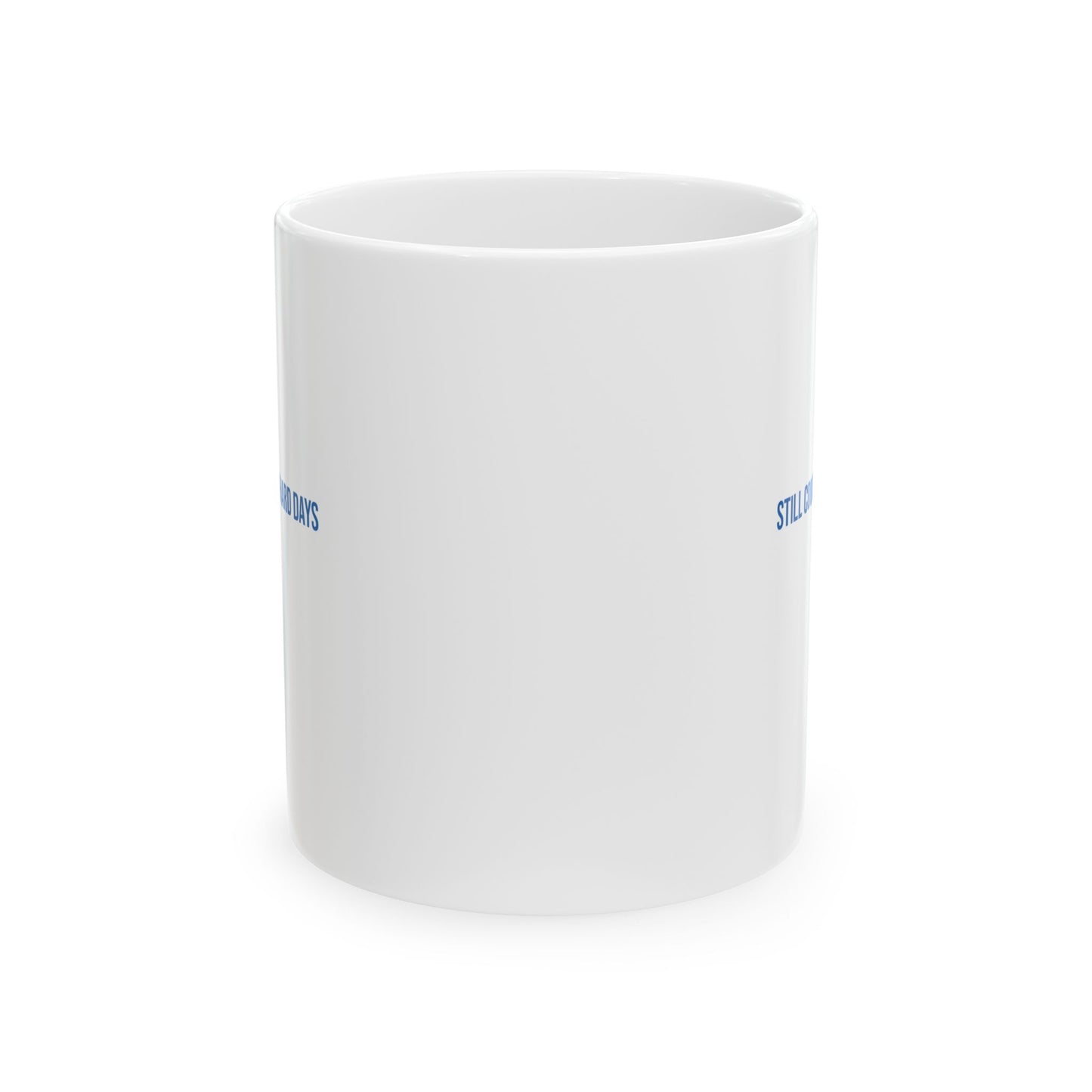 Still Counts On Hard Days Empowerment Mug | Mental Health Coffee Cup